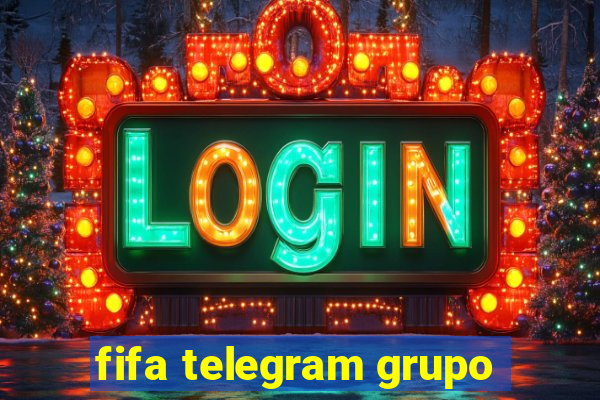 fifa telegram grupo